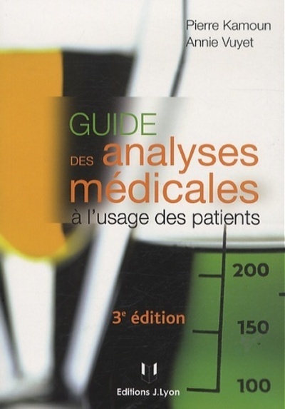GUIDE DES ANALYSES MEDICALES A USAGE DES PATIENTS