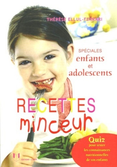 RECETTES MINCEUR SPECIALES ENFANTS ET ADOLESCENTS