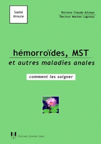 HEMORROIDES, MST ET AUTRES MALADIES ANALES