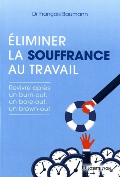 ELIMINER LA SOUFFRANCE AU TRAVAIL