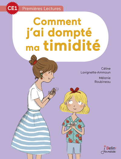 COMMENT J´AI DOMPTE MA TIMIDITE - PREMIERES LECTURES CE1