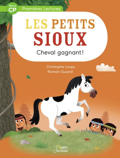CHEVAL GAGNANT - SERIE "LES PETITS SIOUX" 4 - DEBUT CP