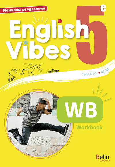 ENGLISH VIBES - ANGLAIS 5E 2017 WORKBOOK