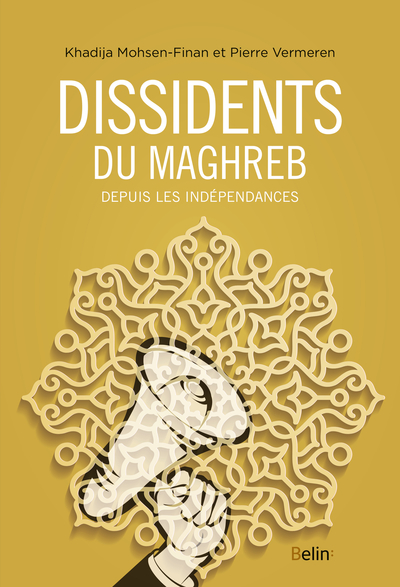 DISSIDENTS DU MAGHREB
