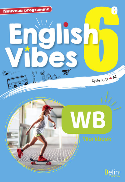 ENGLISH VIBES - ANGLAIS 6E 2017 WORKBOOK