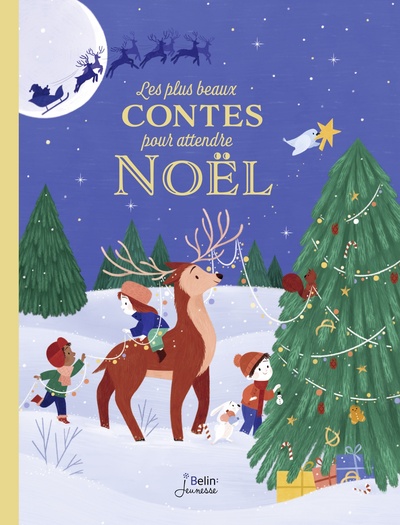 PLUS BEAUX CONTES POUR ATTENDRE NOEL