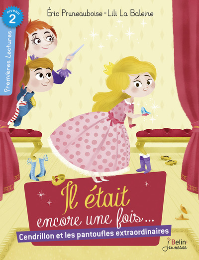 CENDRILLON ET LES PANTOUFLES EXTRAORDINAIRES