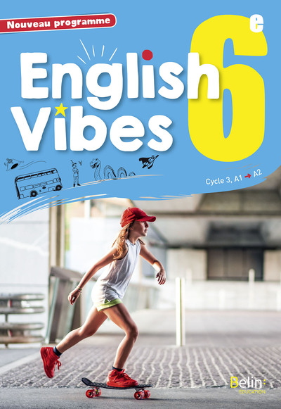 ANGLAIS 6E 2017 LIVRE DE L´ELEVE