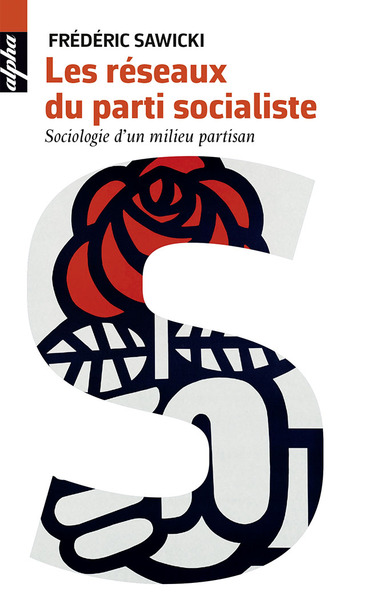 RESEAUX DU PARTI SOCIALISTE (FORMAT POCHE)