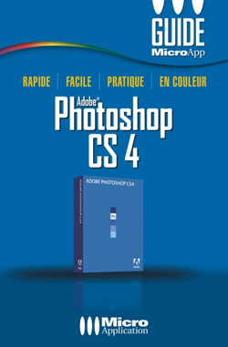 PHOTOSHOP CS4 (GUIDE MICROAPP POCHE)