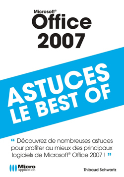 OFFICE 2007 (ASTUCES LES BEST-OF)