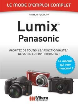 LUMIX PANASONIC (LE MODE D´EMPLOI COMPLET)