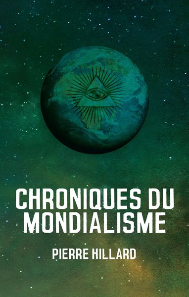 CHRONIQUES DU MONDIALISME