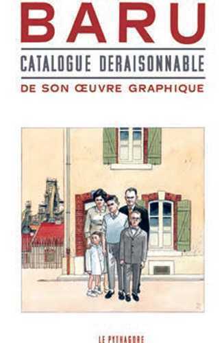 BARU : CATALOGUE DERAISONNABLE POUR UNE EXPOSITION FANTASMEE