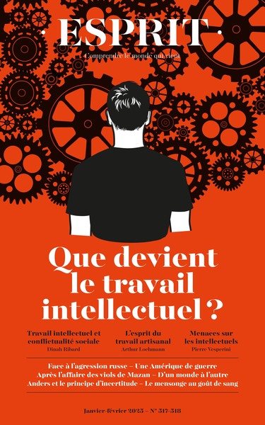 ESPRIT - LE TRAVAIL INTELLECTUEL - JANVIER-FEVRIER 2025