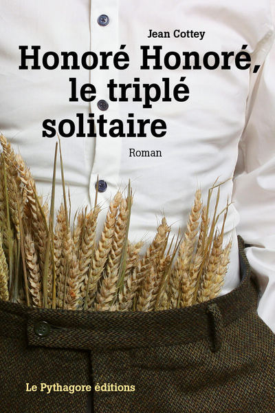 HONORE HONORE, LE TRIPLE SOLITAIRE