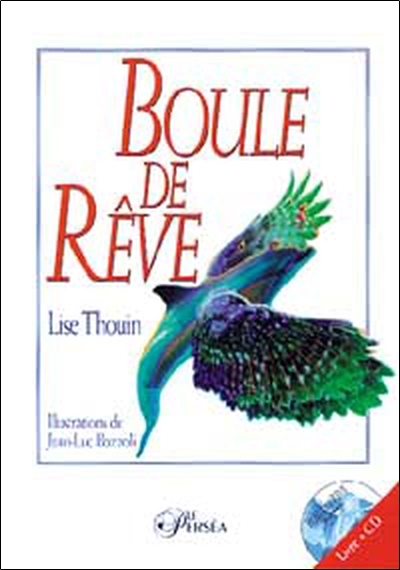 BOULE DE REVE - LIVRE + CD OFFERT