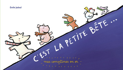COMPTINES EN OR T7 C´EST LA PETITE BETE...