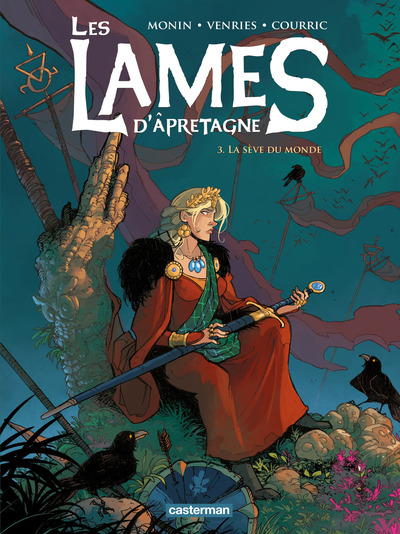 LAMES D´APRETAGNE - T03 - LA SEVE DU MONDE