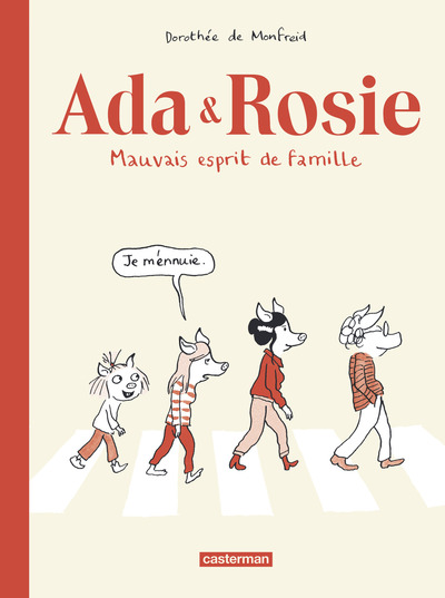 ADA & ROSIE - MAUVAIS ESPRIT DE FAMILLE
