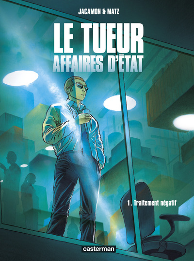 TUEUR - AFFAIRES D´ETAT - T01 - TRAITEMENT NEGATIF