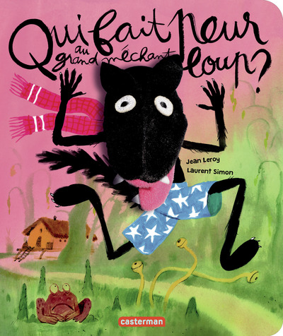 QUI FAIT PEUR AU GRAND MECHANT LOUP ?