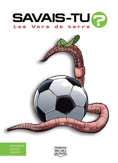 SAVAIS-TU ? LES VERS DE TERRE