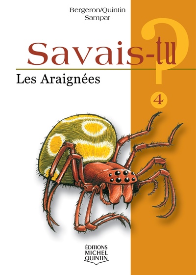 SAVAIS-TU N04 - LES ARAIGNEES