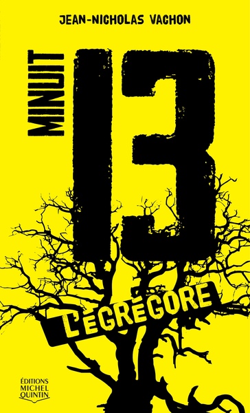 MINUIT 13 - TOME 1 L´EGREGORE