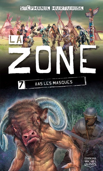 ZONE - TOME 7 BAS LES MASQUES