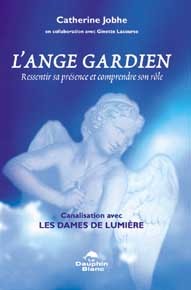 ANGE GARDIEN - RESSENTIR SA PRESENCE
