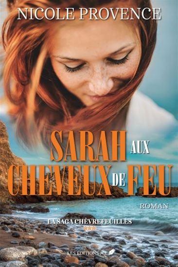 SAGA CHEVREFEUILLES - T03 - SARAH AUX CHEVEUX DE FEU