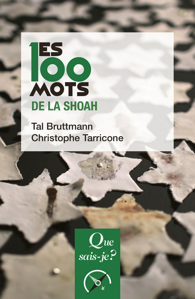 100 MOTS DE LA SHOAH - QSJ 4031