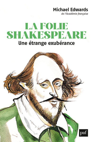 FOLIE SHAKESPEARE - UNE ETRANGE EXUBERANCE
