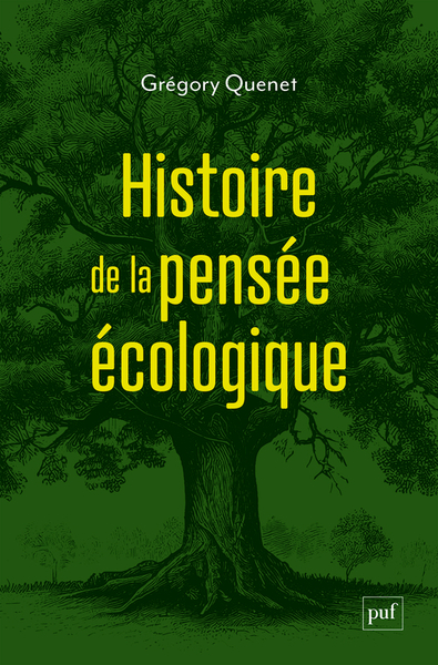 HISTOIRE DE LA PENSEE ECOLOGIQUE