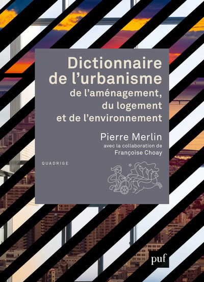 DICTIONNAIRE DE L´URBANISME, DE L´AMENAGEMENT, DU LOGEMENT ET DE L´ENVIRONN