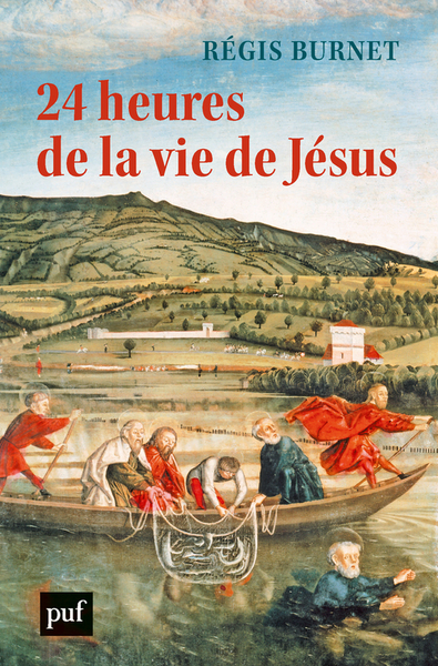 24 HEURES DE LA VIE DE JESUS