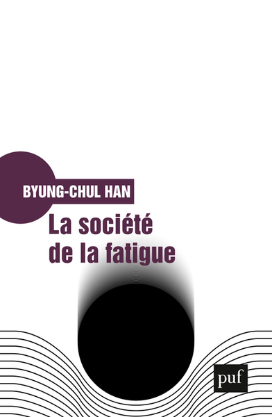 SOCIETE DE LA FATIGUE