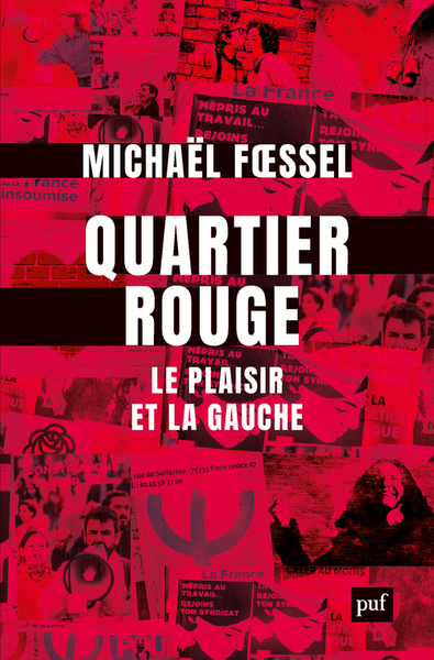 QUARTIER ROUGE - LE PLAISIR ET LA GAUCHE