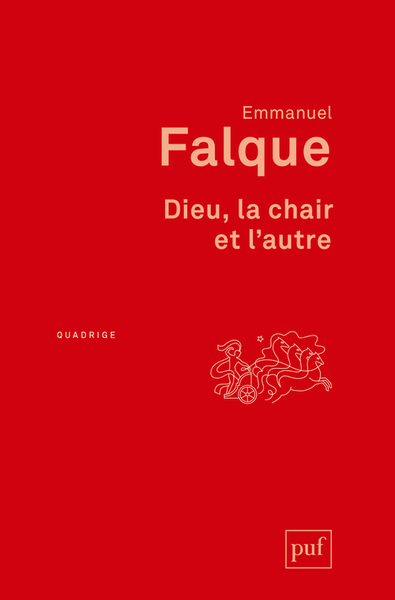 DIEU, LA CHAIR ET L´AUTRE