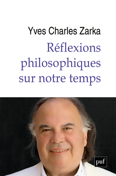REFLEXIONS PHILOSOPHIQUES SUR NOTRE TEMPS
