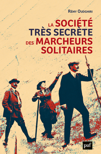 SOCIETE TRES SECRETE DES MARCHEURS SOLITAIRES