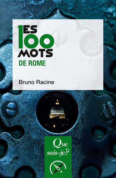 100 MOTS DE ROME (LES)
