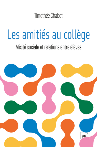 AMITIES AU COLLEGE - MIXITE SOCIALE ET RELATIONS ENTRE ELEVES