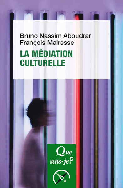 MEDIATION CULTURELLE (LA)