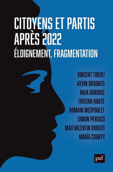 CITOYENS ET PARTIS APRES 2022 - ELOIGNEMENT, FRAGMENTATION