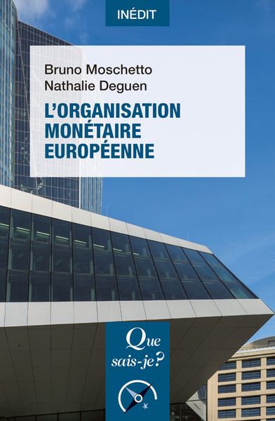 L´ORGANISATION MONETAIRE EUROPEENNE