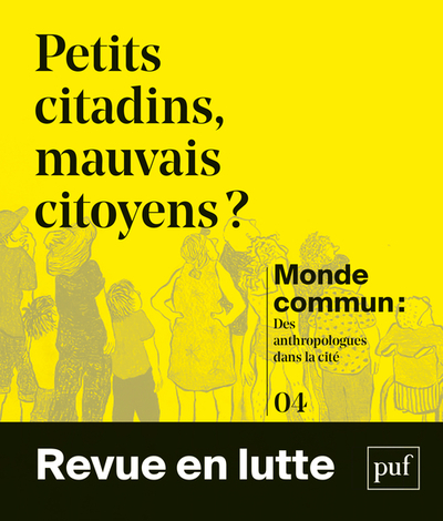 PETITS CITADINS, MAUVAIS CITOYENS ?