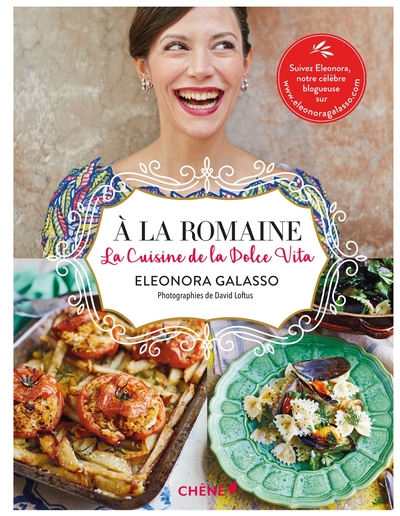 A LA ROMAINE : CUISINE DE LA DOLCE VITA