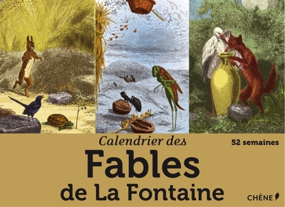 CALENDRIER DES FABLES DE LA FONTAINE 52 SEMAINES